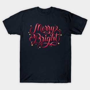 Merry and bright T-Shirt